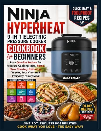 Nine in one beginner pressure cooker cookbook
